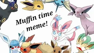 MUFFIN TIME animation MEME ft. Eeveelutions ✨️