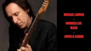 Michael Landau - Worried Life Blues Lesson  ( Live 2006 ) - Cover & Lesson