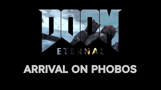 DOOM Eternal OST - Arrival On Phobos