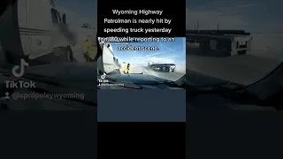 Wyoming Highway Patrolman is nearly hit on I80 Yesterday at an Accident Scene.