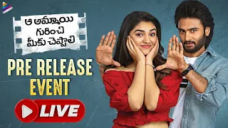 Aa Ammayi Gurinchi Meeku Cheppali Pre Release Event LIVE | Sudheer Babu | Krithi Shetty | Indraganti