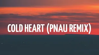 [1 HOUR LOOP] Elton John & Dua Lipa - Cold Heart (PNAU Remix) [Lyrics]