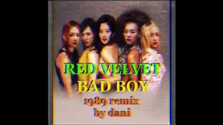 Red Velvet - Bad Boy (1989 remix by dani)