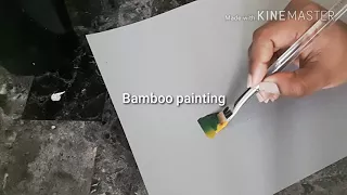 Bamboo painting: slow version with details.