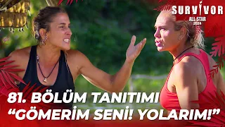 Survivor All Star 2024 81. Bölüm Tanıtımı @SurvivorTurkiye