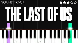 Gustavo Santaolalla - The Last of Us (Main Theme) The Last of Us (Soundtrack) | Piano Tutorial