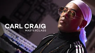 Carl Craig Masterclass | Music Production for Detroit Techno