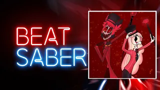 Beat Saber "Heaven 2 Hell" song Hazbin Hotel