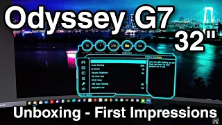 Samsung Odyssey G7 Unboxing - First Impressions