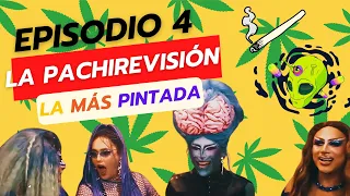 La Parchirevisión SOLO LAS MÁS - La mas Pintada, Episodio 4.