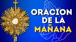 Oracion de la Mañana en el Santisimo | 5 Minutos en el Santisimo