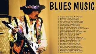 Top 50 Blues Songs Collection | Slow Blues Music Playlist Greatest Hits | Background Music
