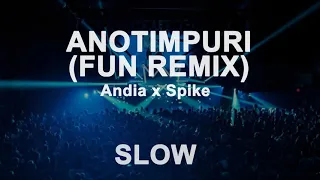 Andia x Spike - Anotimpuri (Fun Remix) (Slow Version)