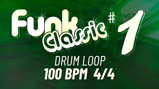 100 BPM 4/4 🥁 20 Minutes FUNK CLASSIC DRUM LOOP #1 Drum Beat for Musicians Practice Time - Download
