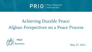 Achieving Durable Peace  Afghan Perspectives on a Peace Process