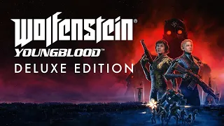 Wolfenstein: Youngblood ►КООП ПРОХОЖДЕНИЕ #1 - Безбашенные сестрички