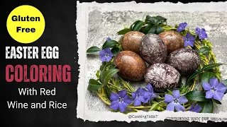 Eco-Friendly & Gluten-Free: Natural Red Wine Easter Egg Dyeing