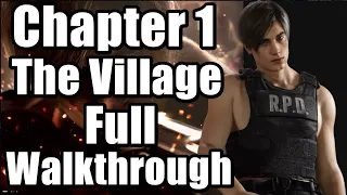 Resident Evil 4 Remake Chapter 1 - The Village Full Walkthrough