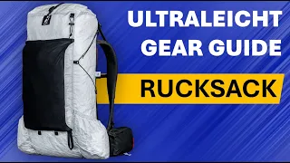 Rucksack - Ultraleicht Gear Guide (#6) erklärt von PCT Thru-Hiker