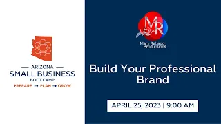 Small Business Boot Camp - Session 272 - Build Your Professional Brand