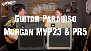 Guitar Paradiso - Morgan MVP23 & PR5