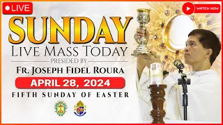 SUNDAY FILIPINO LIVE MASS TODAY ONLINE || EASTER ||  APRIL 28, 2024 || REV. FR. JOSEPH FIDEL ROURA