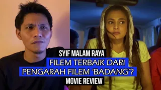 Syif Malam Raya | Movie Review (HadamProject)