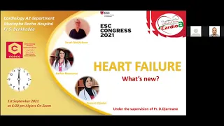 A2 Lectures:HF ESC 21 by Dr. Djouhri Y Dr. Mouzaoui K  Dr. Nait Achour S & Pr Ag. Djermane  CardioA2