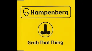 Hampenberg - Grab That Thing (Extended Version).