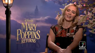 Emily Blunt Interview for Mary Poppins Return