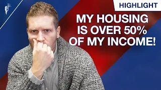 My Housing Cost Exceeds 50% of My Income! What Should I Do?
