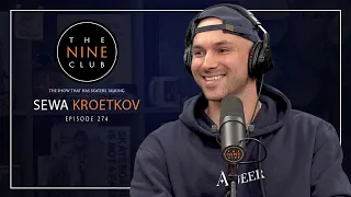 Sewa Kroetkov | The Nine Club With Chris Roberts - Episode 274