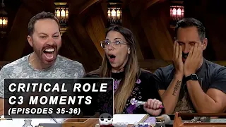 Critical Role Campaign 3 Moments | Episodes 35-36