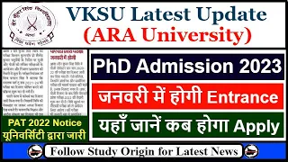VKSU PhD Admission 2023 | VKSU PhD Entrance Exam 2023 | Veer kunwar Singh University PhD Admission