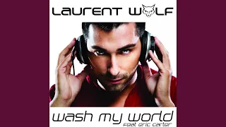 Wash My World (feat. Eric Carter)