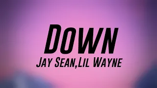 Down - Jay Sean,Lil Wayne /Lyrics-exploring/ 💳