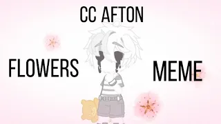 ((FNAF))Flowers Meme//CC Afton//300+ SUB SPECIAL✨