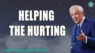 Helping the Hurting   Dr. David Jeremiah   Job 4-7