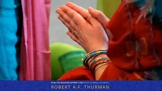 How Did Buddha Define Love? Sharon Salzberg & Robert A.F. Thurman : Buddhism Explained