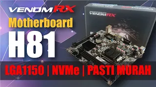 Cheap H81 Motherboard Review & NVMe Speed Test | VenomRX H81 LGA1150 NVMe Motherboard