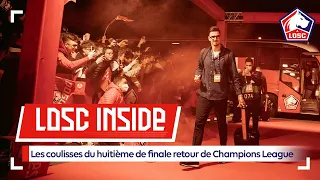 LOSC INSIDE | Les coulisses du huitième de finale retour de Champions League 🗣