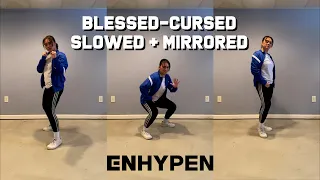 ENHYPEN (엔하이픈) 'Blessed-Cursed' Dance Tutorial (MIRRORED + SLOWED)