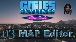 Cities Skylines After Dark :: Map Editor : Part 3 - Shaping Coastlines