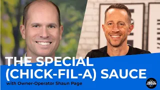 The special (Chick-fil-A) sauce with owner-operator Shaun Page | Made to Advance