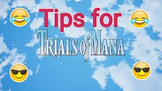 Trials of Mana Remake Tips!