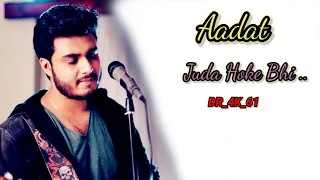 Aadat (Juda Hoke Bhi) Atif Aslam | Kunal Khemu | Kalyug | Sayeed Q | Emraan Hashmi