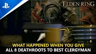 ELDEN RING | What Happens If You Give All 8 Deathroots At Once To Gurranq, Beast Clergyman