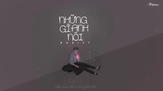 Những Gì Anh Nói - Bozitt「Lyrics Video」Meens