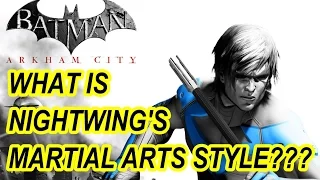 Nightwing Fighting Style | Batman Arkham City