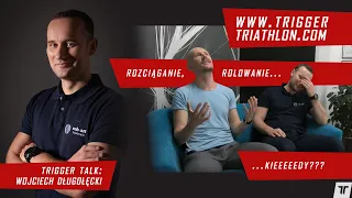 Trigger Talk: Wojciech Długołęcki